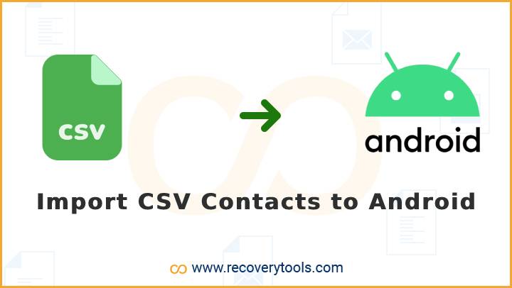 Import CSV Contacts To Android Phone With Complete List Copy